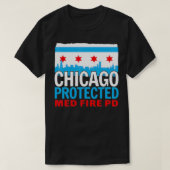 Chicago Protected Med Fire PD, Chicago Souvenir T-shirt (Design voorkant)