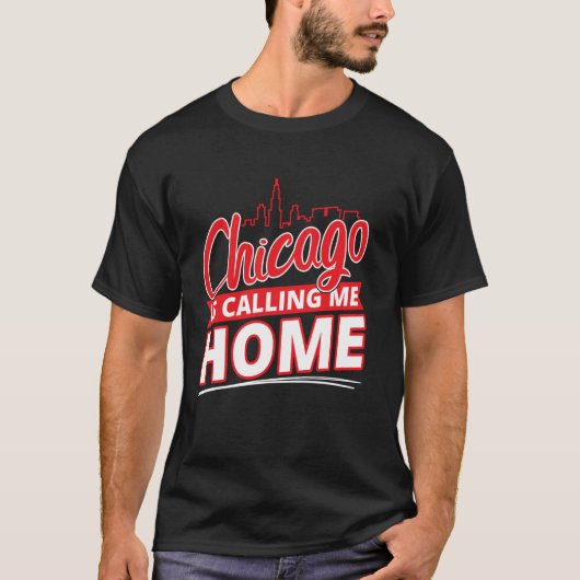 Chicago Roept Me Naar Huis Skyline Ontwerp T-shirt (Voorkant)
