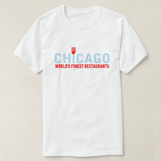 Chicago, 's werelds beste restaurants t-shirt (Design voorkant)