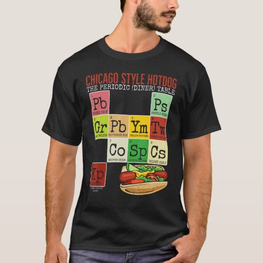 Chicago Style Hot Dog Periodic Dinner Table of Ele T-shirt (Voorkant)