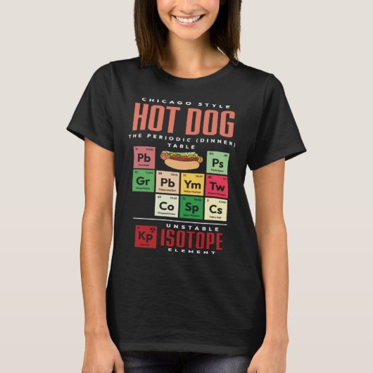 Chicago Style Hot Dog Periodic Dinner Table of Ele T-shirt (Voorkant)