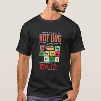 Chicago Style Hot Dog Periodieke Diner Tabel van E T-shirt