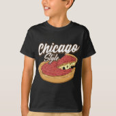 Chicago Style Pizza Deep Dish Pizza Thick Crust Fo T-shirt (Voorkant)