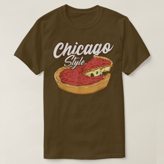 Chicago Style Pizza Deep Dish Pizza Thick Crust Fo T-shirt (Design voorkant)