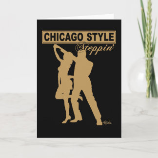 Chicago Style Steppin' Wenskaart Kaart