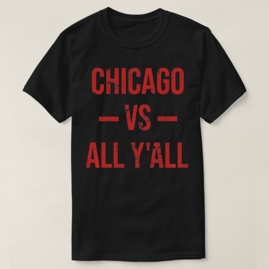 Chicago Vs All Y  Weathered Southern Sl T-shirt (Design voorkant)