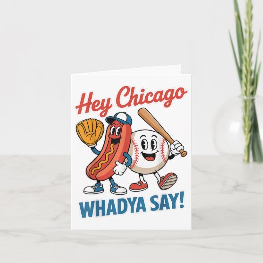Chicago Whadya Say Funny Baseball Hot Dog 4e Kaart (Voorkant)