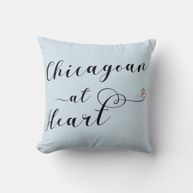 Chicagoan at Heart Throw Cushion, Chicago Kussen (Voorkant)