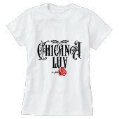 Chicana Love T-shirt 