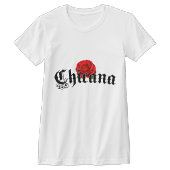 Chicana Red Rose shirt tshirt
