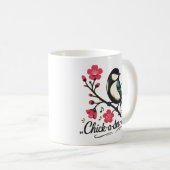 Chick-a-dee-dee-dee mezenogelroep koffiemok (Voorkant rechts)