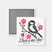 Chick-a-dee-dee-dee mezenogelroep magneet (Voorkant / Achterkant)