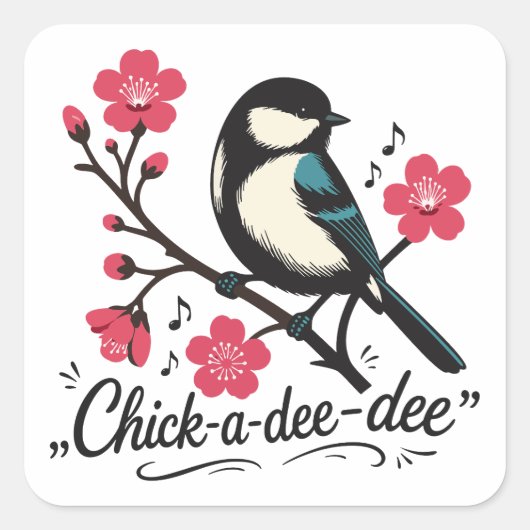 Chick-a-dee-dee-dee mezenogelroep vierkante sticker (Voorkant)