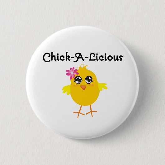 Chick-A-Licious Chick Ronde Button 5,7 Cm (Voorkant)