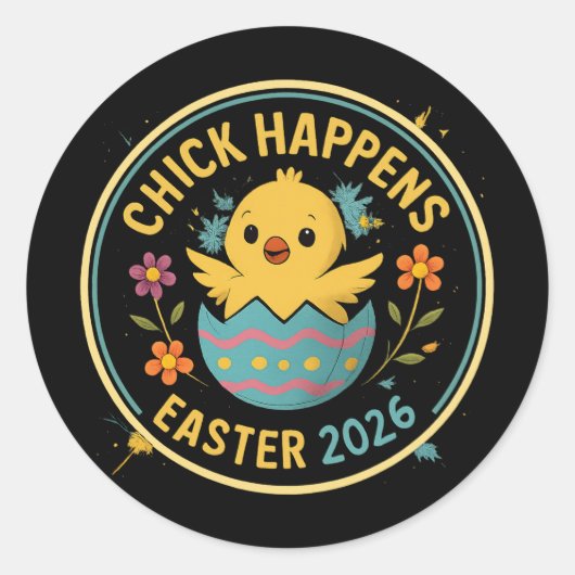 Chick Happens – Easter 2026 Badge Design Ronde Sticker (Voorkant)