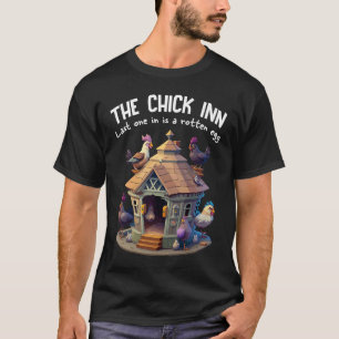 Chick Inn Rotten Egg Chicken Coop Crazy Farmer Ltd T-shirt