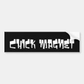 "Chick magnet" bumpersticker (Voorkant)