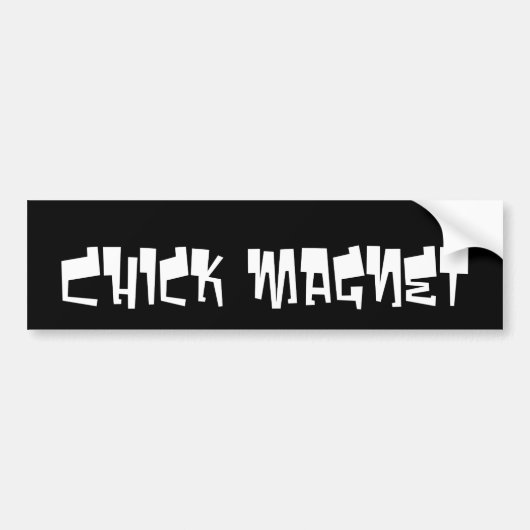 "Chick magnet" bumpersticker (Voorkant)