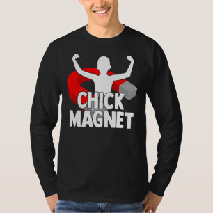 Chick Magnet Handsome Mannen Body T-shirt