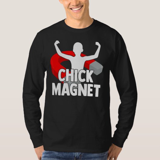 Chick Magnet Handsome Mannen Body T-shirt (Voorkant)