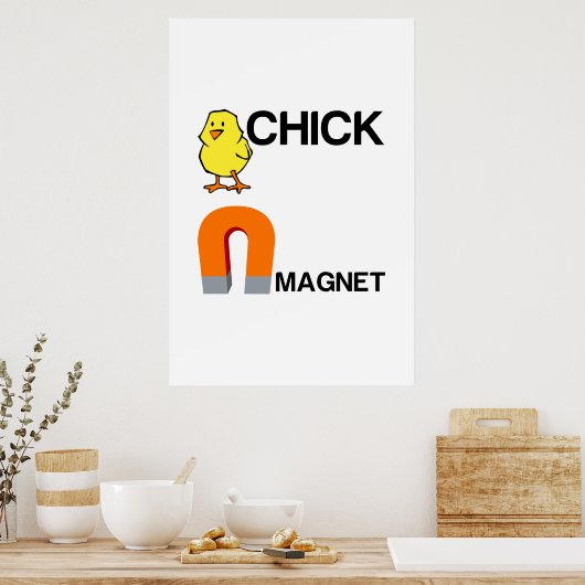 CHICK MAGNET POSTER (Keuken)