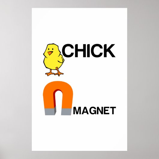 CHICK MAGNET POSTER (Voorkant)