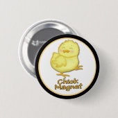 Chick Magnet Ronde Button 5,7 Cm (Voorkant /achterkant)