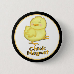 Chick Magnet Ronde Button 5,7 Cm