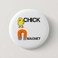CHICK MAGNET