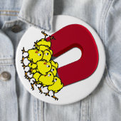 Chick Magnet Ronde Button 6,0 Cm (In situ)