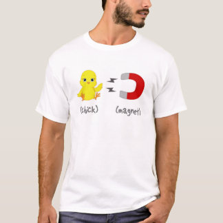 Chick Magnet T-shirt