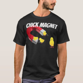 CHICK Magnet T-shirt