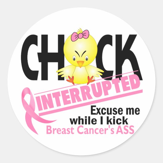 Chick onderbroken 2 borstkanker ronde sticker (Voorkant)