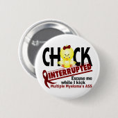 Chick Onderbroken 2 multipel myeloom Ronde Button 5,7 Cm (Voorkant /achterkant)