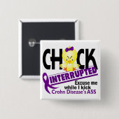 Chick Onderbroken 2 ziekte van Crohn Vierkante Button 5,1 Cm (Voorkant /achterkant)