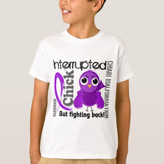 Chick onderbroken 3 Chiari Malformatie T-shirt (Voorkant)