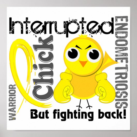 Chick Onderbroken 3 Endometriose Poster (Voorkant)