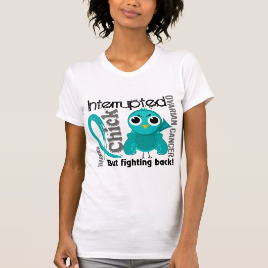 Chick Onderbroken 3 ovariumkanker T-shirt (Voorkant)
