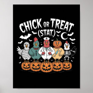 Chick or Treat Nurse Funny Halloween voor kippen Poster