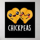 Chick Peas Funny Food Pun Dark BG Poster (Voorkant)