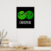 Chick Peas Funny Girl Pea Pun Dark BG Poster (Keuken)