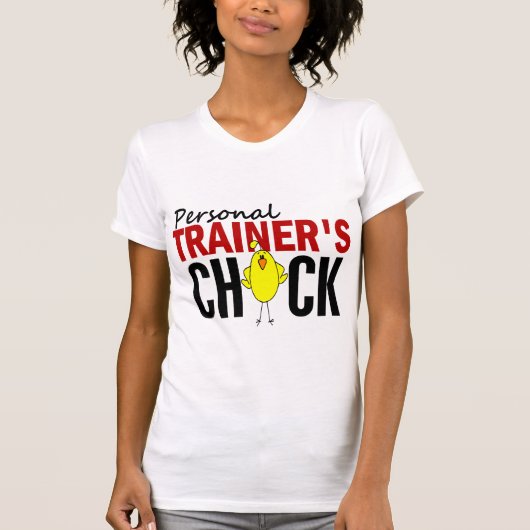 CHICK VAN DE PERSOONLIJKE OPLEIDER T-SHIRT (Voorkant)