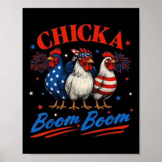 Chicka Boom Boom Funny Patriotic Chicken 4th of Ju Poster (Voorkant)