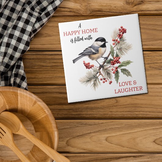 Chickade Liefde en Lachen Thuis Tegeltje