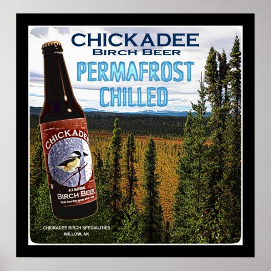 Chickadee Birch Beer Poster (Voorkant)