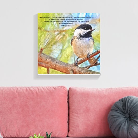 Chickadee met Bijbelvers Luke 13 18-19 Canvas Afdruk (Insitu (Woonkamer))