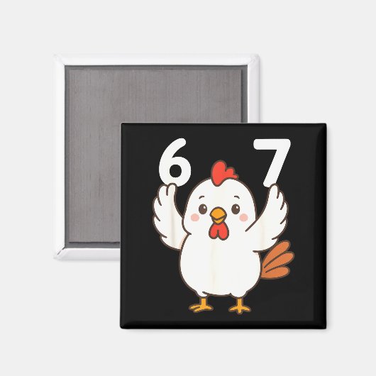 Chicken 67 Meme Six Seven Funny Gen Alpha Magneet (Voorkant / Achterkant)