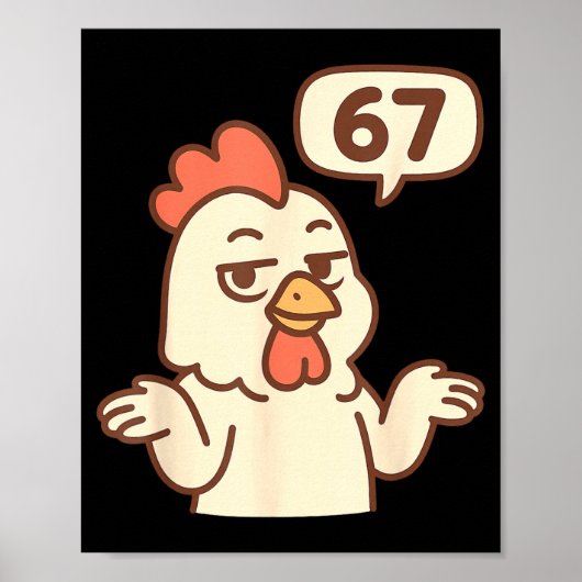 Chicken 67 Meme Six Seven Funny Gen Alpha  Poster (Voorkant)
