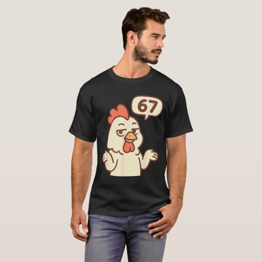 Chicken 67 Meme Six Seven Funny Gen Alpha  T-shirt (Voorkant volledig)