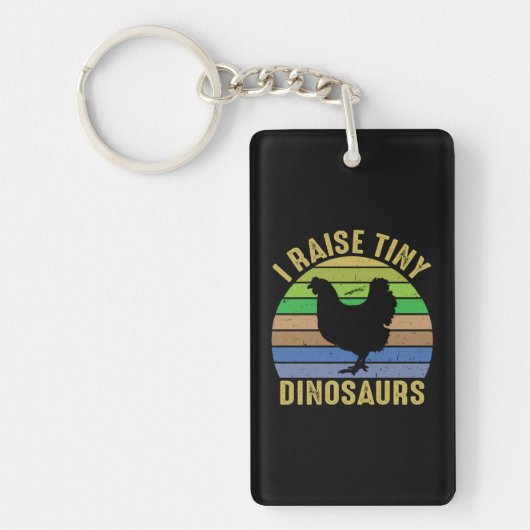 Chicken Art I Raise Tiny Dinosaurs Sleutelhanger (Voorkant)